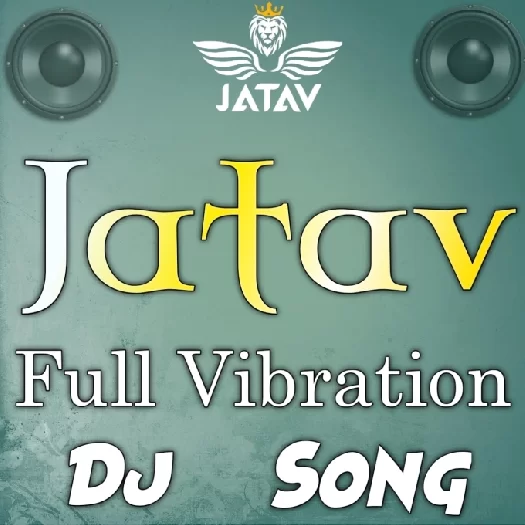 Jatav Dj Song